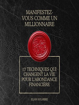 cover image of Manifestez-vous comme un millionnaire